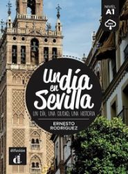 Un día en Sevilla + MP3 online - Učebnice španělštiny Un día en Sevilla + MP3 online