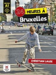 24 heures a Bruxelles Libro + MP3 online 24 heures a Bruxelles Libro + MP3 online
