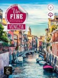 Un fine settimana a… Venezia + MP3 online - Učebnice italštiny Un fine settimana a… Venezia + MP3 online
