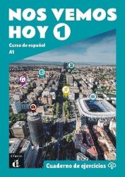 !Nos vemos! hoy 1 (A1) - Cuaderno de ejercicios + MP3 descargable !Nos vemos! hoy 1 (A1) - Cuaderno de ejercicios + MP3 descargable