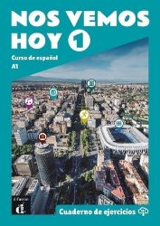 !Nos vemos! hoy 1 (A1) - Cuaderno de ejercicios + MP3 descargable !Nos vemos! hoy 1 (A1) - Cuaderno de ejercicios + MP3 descargable