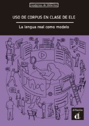 Uso de corpus en clase de ELE: La lengua real - Libro
