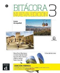 Bitácora Nueva 3 (B1) – Libro del alumno – Edición híbrida Bitácora Nueva 3 (B1) – Libro del alumno – Edición híbrida
