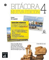 Bitácora 4 Nueva Ed. (B2) - Edición híbrida Libro del alumno + Campus (12 meses) Bitácora 4 Nueva Ed. (B2) - Edición híbrida Libro del alumno + Campus (12 meses)
