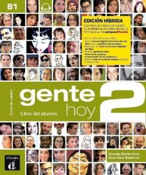 Gente Hoy 2 (B1) – Edición híbrida Libro del alumno + Campus (12 meses) - Učebnice španělštiny pro SŠ Gente Hoy 2 (B1) – Edición híbrida Libro del alumno + Campus (12 meses)