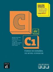 C de C1 - Edición híbrida Libro del alumno + Campus (12 meses) - Španělská gramatika C de C1 - Edición híbrida Libro del alumno + Campus (12 meses)