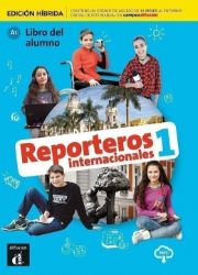 Reporteros internacionales 1 (A1) - Edición híbrida Libro del alumno + Campus (12 meses) Reporteros internacionales 1 (A1) - Edición híbrida Libro del alumno + Campus (12 meses)