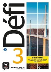 Défi 3 (B1) - Édition hybride Livre de l'éleve + Espacevirtuel (12 mois) Défi 3 (B1) - Édition hybride Livre de l'éleve + Espacevirtuel (12 mois)