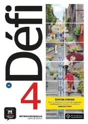 Défi 4 (B2) - Édition hybride Livre de l'éleve + Espacevirtuel (12 mois) Défi 4 (B2) - Édition hybride Livre de l'éleve + Espacevirtuel (12 mois)