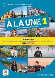 A la une 1 (A1.1) - Édition hybride Livre de l'éleve + Espacevirtuel (12 mois)