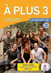 A plus! 3 (A2.2) - Édition hybride Livre de l'éleve + Espacevirtuel (12 mois) A plus! 3 (A2.2) - Édition hybride Livre de l'éleve + Espacevirtuel (12 mois)