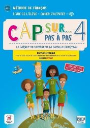Cap Sur 4 pas a pas (A2.1) - Édition hybride Livre de l'éleve/Cahier d'exercices + Espacev Cap Sur 4 pas a pas (A2.1) - Édition hybride Livre de l'éleve/Cahier d'exercices + Espacev