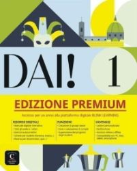 Dai! 1 (A1) - Premium Libro dello studente/Quaderno degli esercizi Dai! 1 (A1) - Premium Libro dello studente/Quaderno degli esercizi