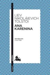 Ana Karenina (španělsky) - Lev Nikolajevič Tolstoj - Španělská literatura Ana Karenina (španělsky)
