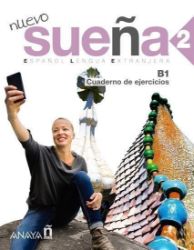 Nuevo Sueňa 2(B1) Cuaderno de Ejercicios Nuevo Sueňa 2(B1) Cuaderno de Ejercicios