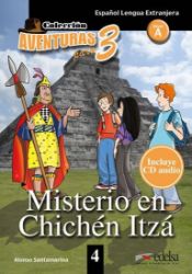 Colección Aventuras para 3/A Misterio en Chichén Itza + Free audio download (book 4) Colección Aventuras para 3/A Misterio en Chichén Itza + Free audio download (book 4)