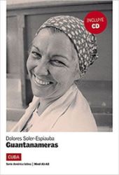 Guantanameras (A1-A2) + CD - Čtení ve španělštině Guantanameras (A1-A2) + CD