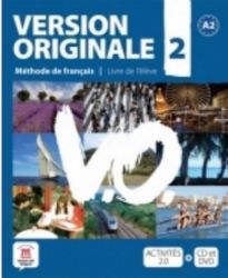 Version Originale 2 – Livre de léleve + CD + DVD - Učebnice francouzštiny Version Originale 2 – Livre de léleve + CD + DVD