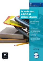 En route vers...le A1 – Sc. et Jun.- L. de lé. + CD En route vers...le A1 – Sc. et Jun.- L. de lé. + CD