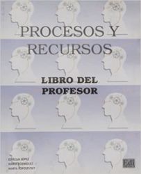 Procesos y recursos - Libro del profesor Procesos y recursos - Libro del profesor