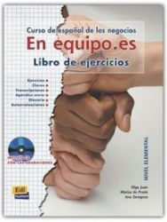 En Equipo.es 1 Elemental A1/A2 - Libro de ejercicios + CD En Equipo.es 1 Elemental A1/A2 - Libro de ejercicios + CD