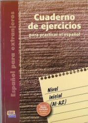 Cuaderno de ejercicios - Inicial (A1-A2) Cuaderno de ejercicios - Inicial (A1-A2)