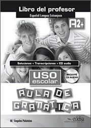 Uso escolar aula de gramática A2 Libro del profesor