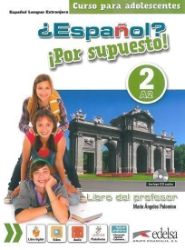 Espaňol? 2/A2 Por supuesto! Libro del profesor + CD Espaňol? 2/A2 Por supuesto! Libro del profesor + CD