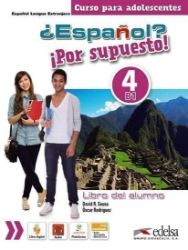 Espaňol? 4/B1 Por supuesto! Libro del alumno Espaňol? 4/B1 Por supuesto! Libro del alumno