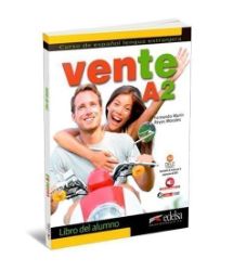 Vente A2 Libro del alumno + audio descargable Vente A2 Libro del alumno + audio descargable