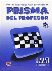 Prisma Comienza A1 - Libro del profesor + CD Prisma Comienza A1 - Libro del profesor + CD