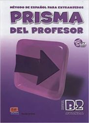 Prisma Avanza B2 - Libro del profesor + CD Prisma Avanza B2 - Libro del profesor + CD