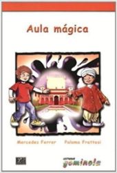 Lecturas Gominola - Aula mágica - Libro Lecturas Gominola - Aula mágica - Libro