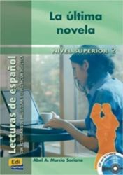 Historias para leer Superior - La última novela - Libro + CD - Učebnice španělštiny Historias para leer Superior - La última novela - Libro + CD