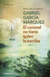 El coronel no tiene quien le escriba - Španělská literatura El coronel no tiene quien le escriba