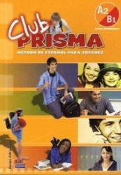 Club Prisma Intermedio A2/B1 - Libro del alumno + CD - Učebnice španělštiny Club Prisma Intermedio A2/B1 - Libro del alumno + CD