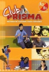 Club Prisma Intermedio A2/B1 - Libro del alumno + CD Club Prisma Intermedio A2/B1 - Libro del alumno + CD