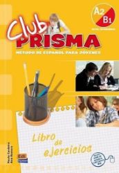 Club Prisma Intermedio A2/B1 - Libro de ejercicios Club Prisma Intermedio A2/B1 - Libro de ejercicios