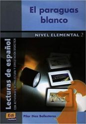 Lecturas graduadas Elemental - El paraguas blanco - Libro