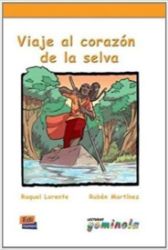 Lecturas Gominola - Viaje al corazón de la selva - Libro - Učebnice španělštiny Lecturas Gominola - Viaje al corazón de la selva - Libro