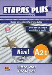Etapas Plus - A2.1 Libro del profesor Etapas Plus - A2.1 Libro del profesor