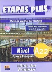 Etapas Plus - A2.2 Libro del profesor Etapas Plus - A2.2 Libro del profesor