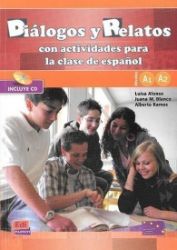 Diálogos y relatos (A1 + A2) - Libro + CD Diálogos y relatos (A1 + A2) - Libro + CD