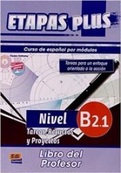Etapas Plus - B2.1 Libro del profesor Etapas Plus - B2.1 Libro del profesor