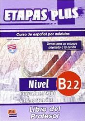 Etapas Plus - B2.2 Libro del profesor Etapas Plus - B2.2 Libro del profesor
