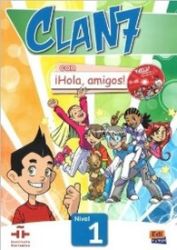 Clan 7 Nivel 1 Libro del alumno + CD-ROM Clan 7 Nivel 1 Libro del alumno + CD-ROM