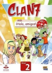 Clan 7 Nivel 2 - Libro del alumno + CD-ROM Clan 7 Nivel 2 - Libro del alumno + CD-ROM