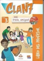Clan 7 Nivel 3 - Libro del profesor + CD + CD-ROM Clan 7 Nivel 3 - Libro del profesor + CD + CD-ROM