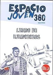 Espacio joven 360 B1.2 - Libro de ejercicios Espacio joven 360 B1.2 - Libro de ejercicios