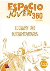 Espacio joven 360 A2.2 - Libro de ejercicios Espacio joven 360 A2.2 - Libro de ejercicios
